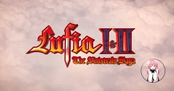 Lufia 1 and 2: Saga of Sinistrals Will Receive a Collection in 2027! 9a1aba5f7b6d4d9bbc27bd3c09af0ec9